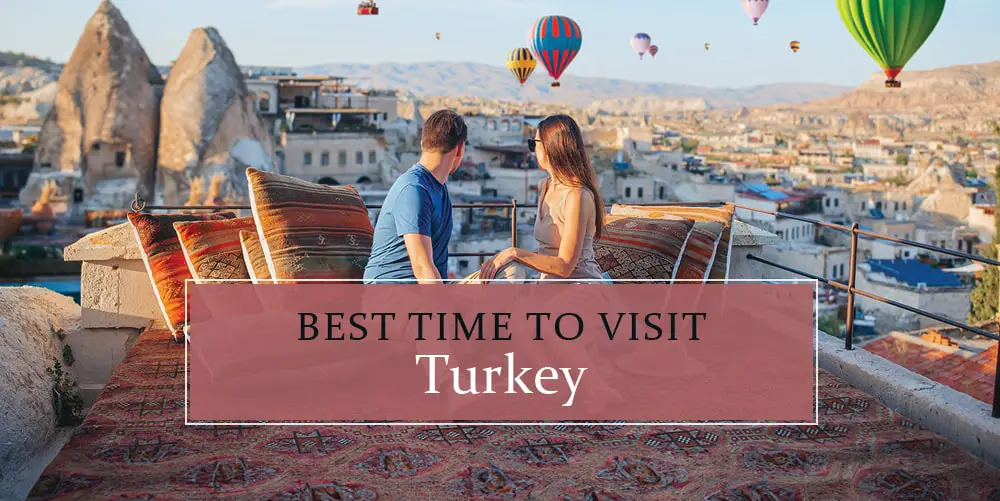 best time to visit Turkey
